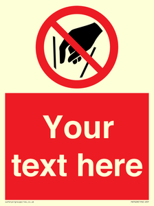 Custom prohibition No reaching in